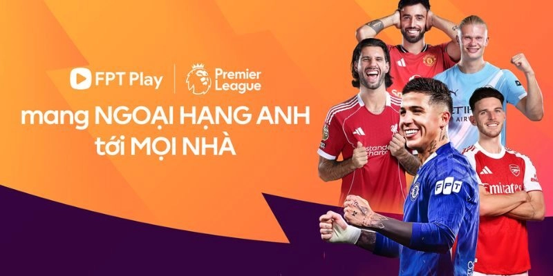 Bóng đá là một trong các chương trình trên FPT Play nổi bật